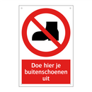 Doe hier je buitenschoenen uit