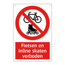 Fietsen en inline skaten verboden