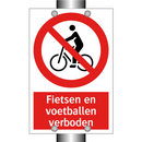 Fietsen en voetballen verboden