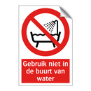 Gebruik niet in de buurt van water