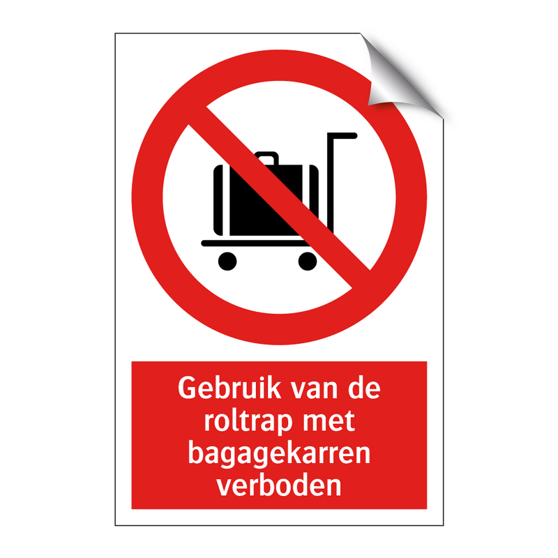 Gebruik van de roltrap met bagagekarren verboden