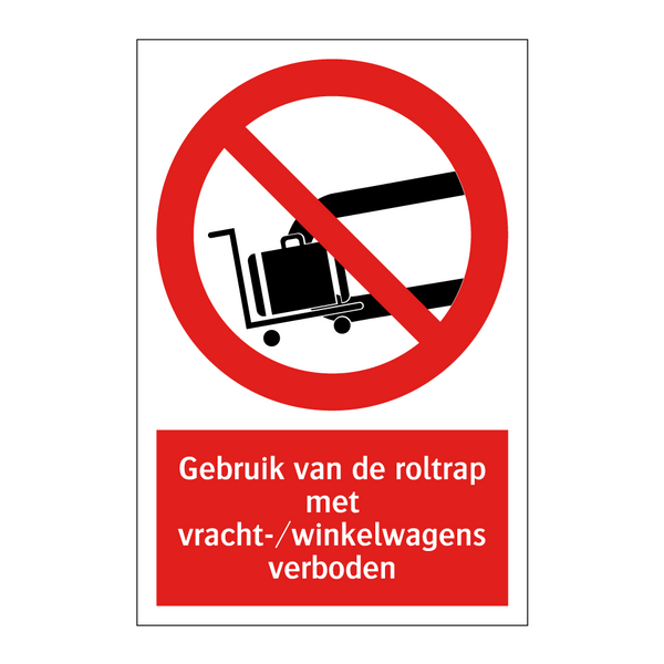 Gebruik van de roltrap met vracht-/winkelwagens verboden