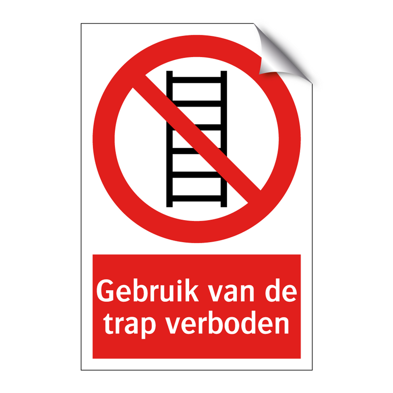 Gebruik van de trap verboden