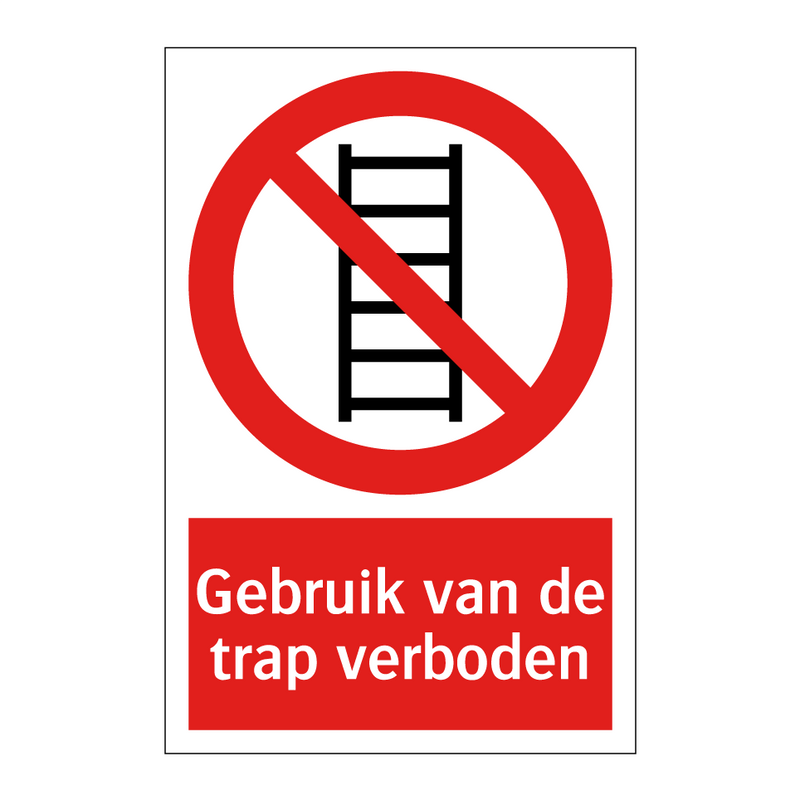 Gebruik van de trap verboden