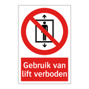 Gebruik van lift verboden