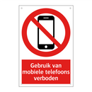 Gebruik van mobiele telefoons verboden