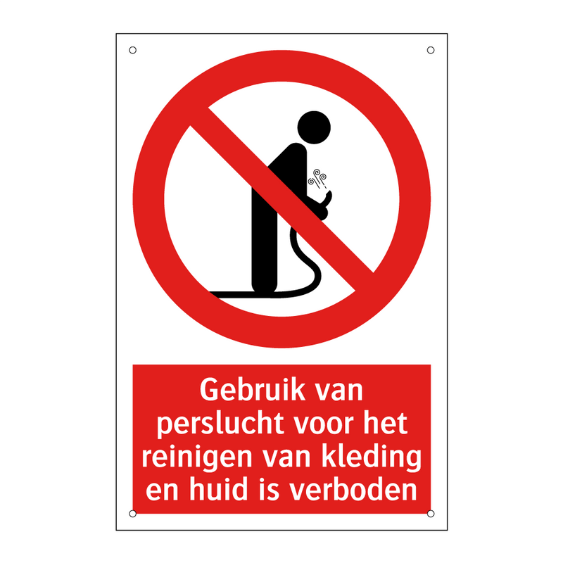Gebruik van perslucht voor het reinigen van kleding en huid is verboden