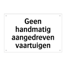 Geen handmatig aangedreven vaartuigen