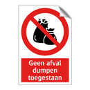 Geen afval dumpen toegestaan