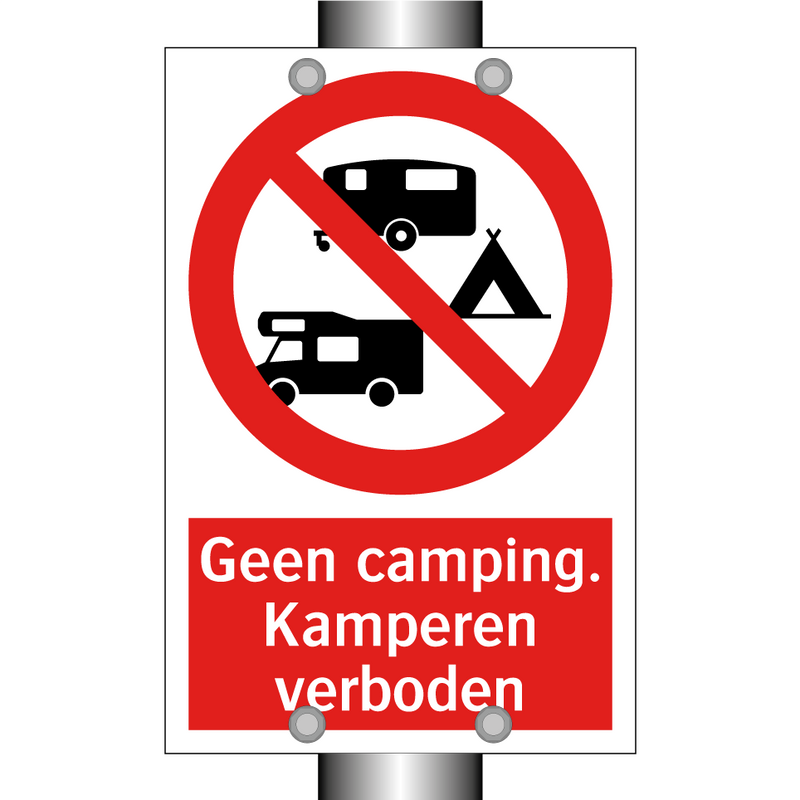 Geen camping. Kamperen verboden