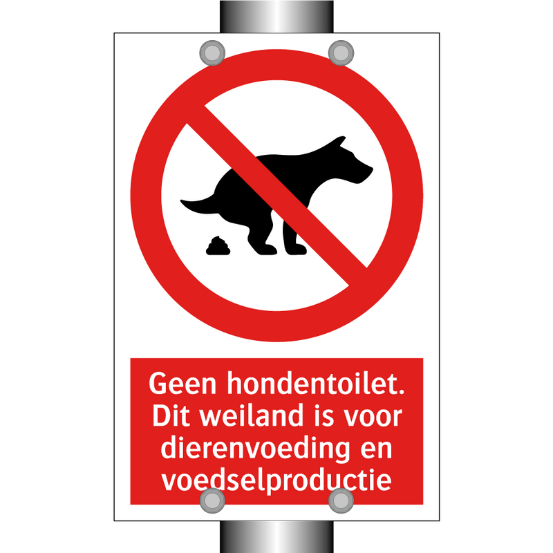 Geen hondentoilet. Dit weiland is voor dierenvoeding en voedselproductie