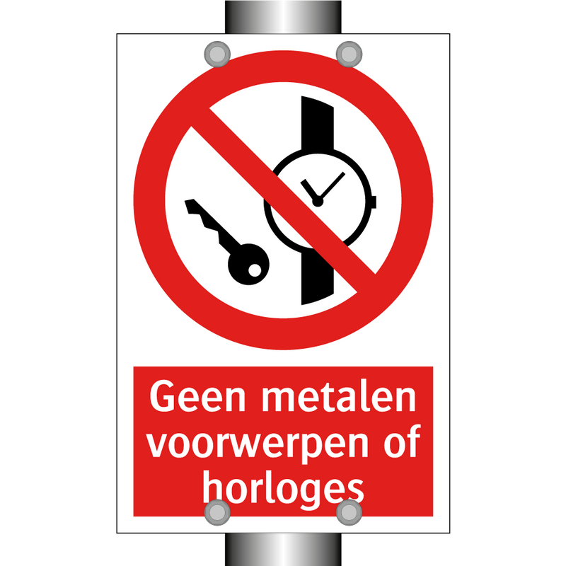 Geen metalen voorwerpen of horloges