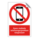 Geen mobiele telefoongesprekken toegestaan
