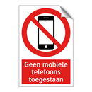 Geen mobiele telefoons toegestaan