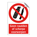 Geen naalden of scherpe voorwerpen