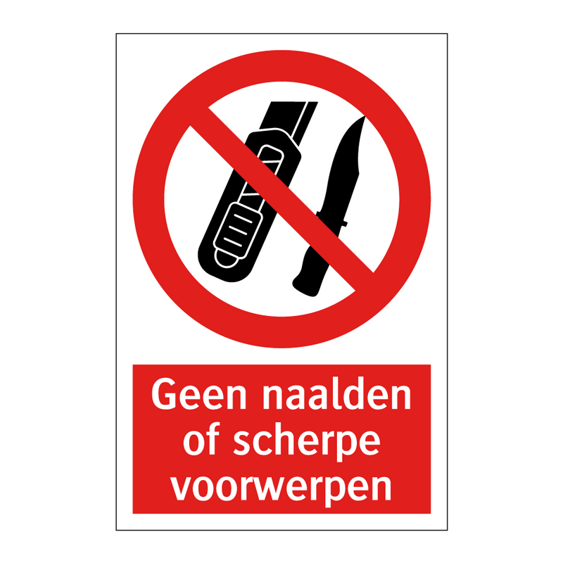 Geen naalden of scherpe voorwerpen