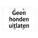 Geen honden uitlaten