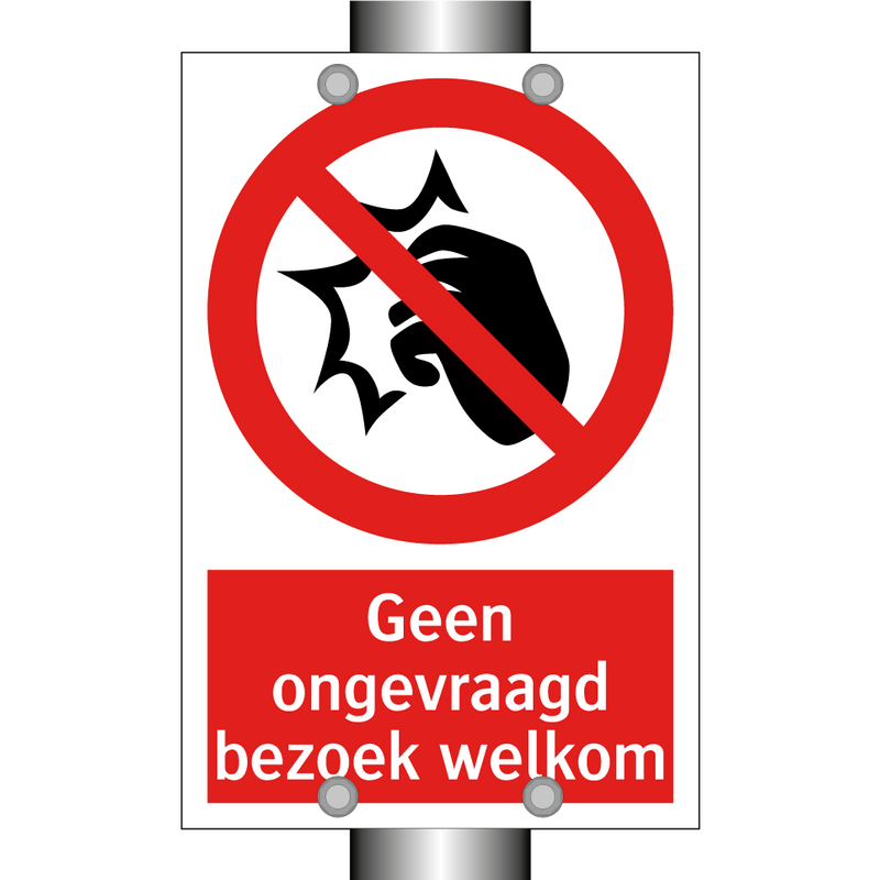 Geen ongevraagd bezoek welkom