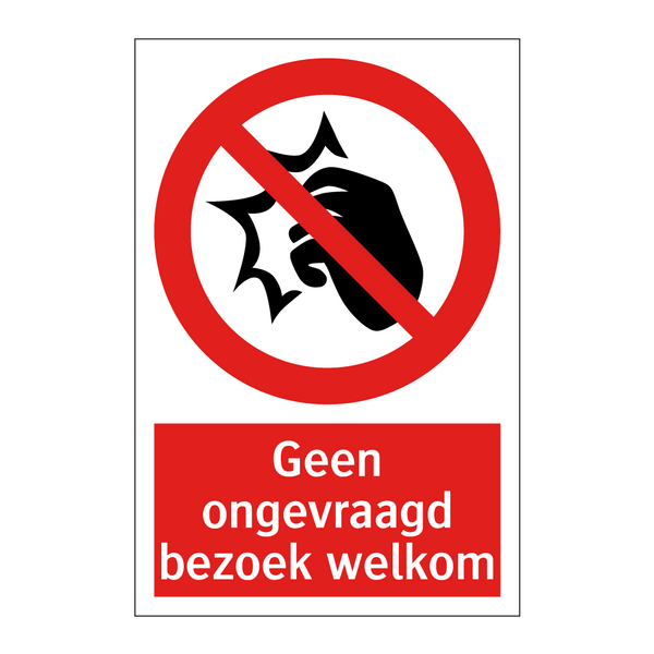 Geen ongevraagd bezoek welkom