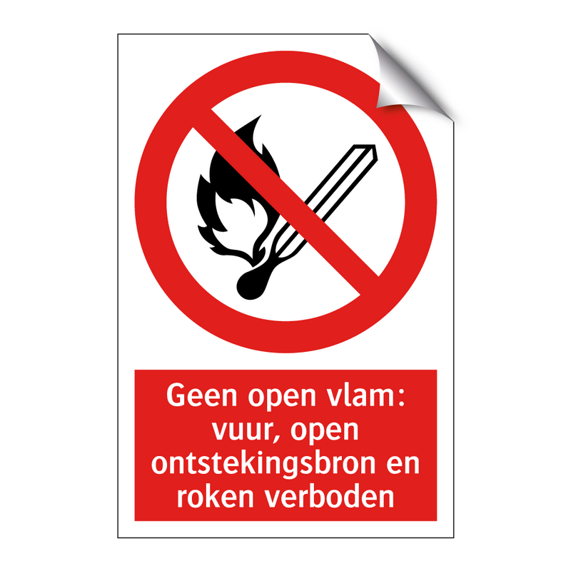 Geen open vlam: vuur, open ontstekingsbron en roken verboden