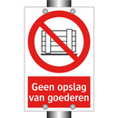 Geen opslag van goederen