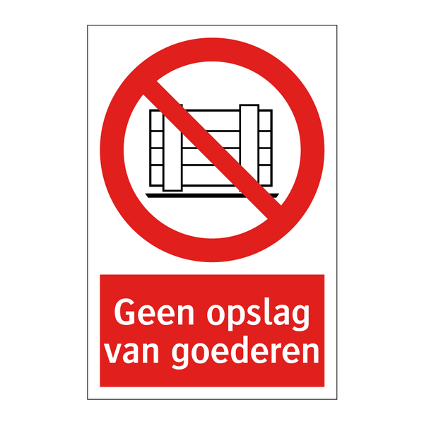 Geen opslag van goederen