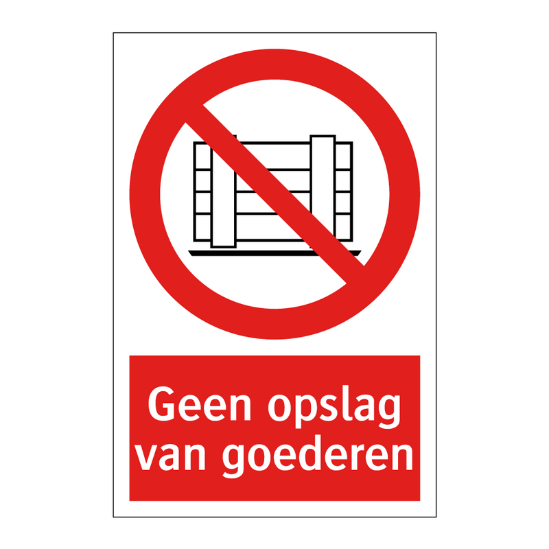 Geen opslag van goederen