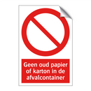 Geen oud papier of karton in de afvalcontainer