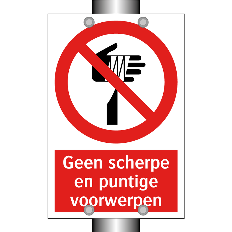 Geen scherpe en puntige voorwerpen