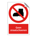 Geen straatschoenen