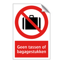 Geen tassen of bagagestukken