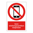 Geen telefoongesprekken toegestaan