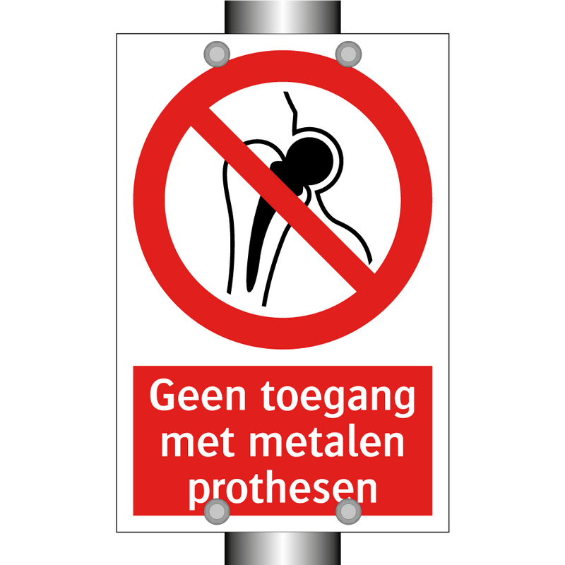 Geen toegang met metalen prothesen