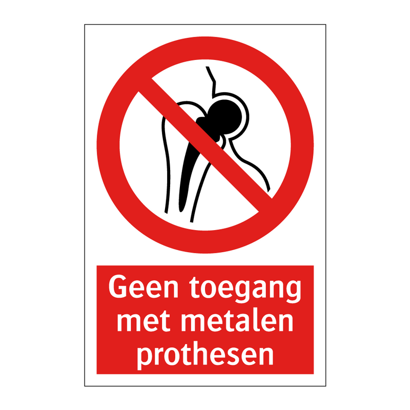 Geen toegang met metalen prothesen