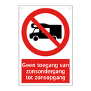 Geen toegang van zonsondergang tot zonsopgang