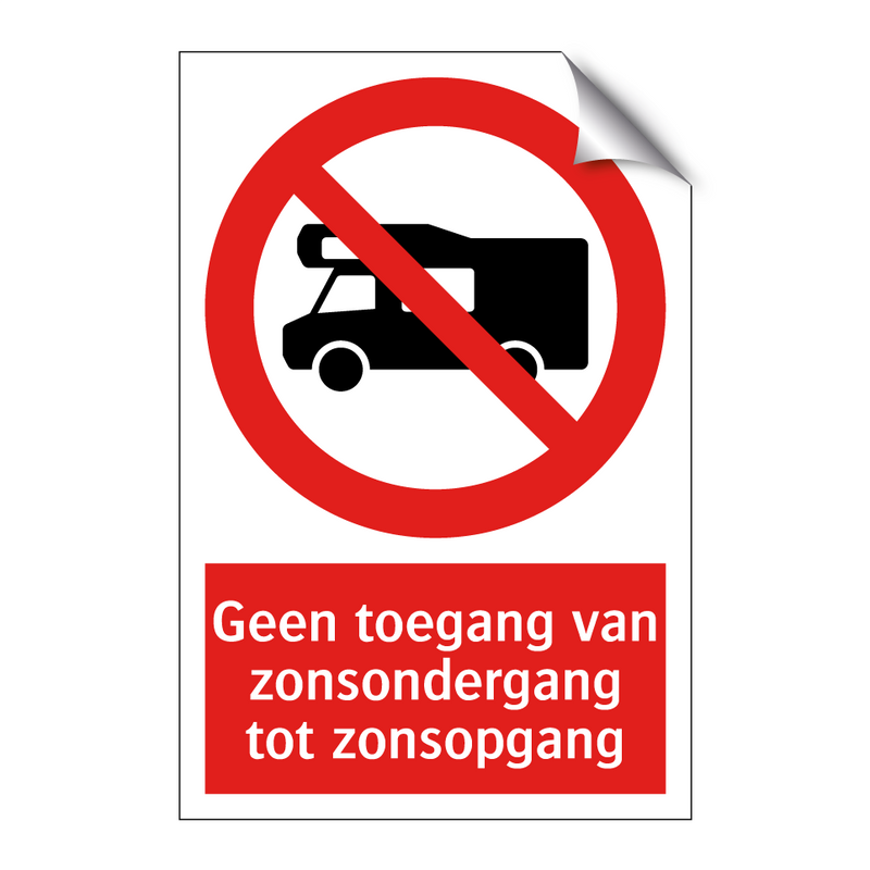 Geen toegang van zonsondergang tot zonsopgang