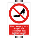 Geen toegang voor dragers van schoenen met puntige hakken