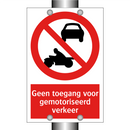 Geen toegang voor gemotoriseerd verkeer