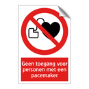 Geen toegang voor personen met een pacemaker