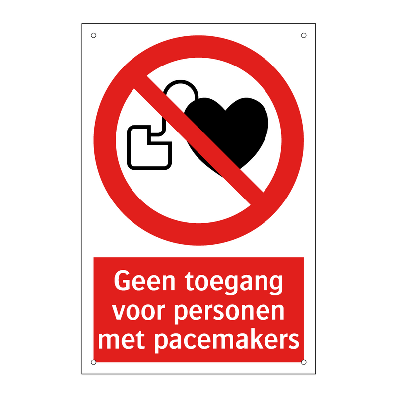 Geen toegang voor personen met pacemakers