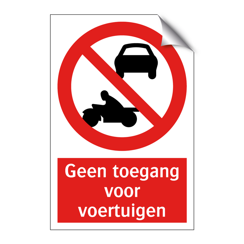 Geen toegang voor voertuigen