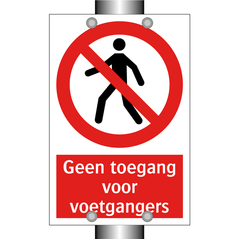 Geen toegang voor voetgangers