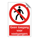 Geen toegang voor voetgangers