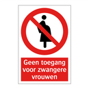 Geen toegang voor zwangere vrouwen