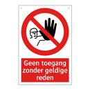 Geen toegang zonder geldige reden
