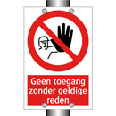 Geen toegang zonder geldige reden