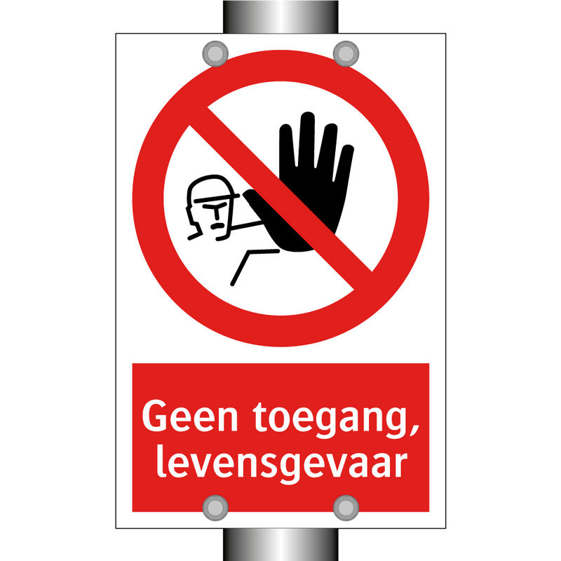 Geen toegang, levensgevaar