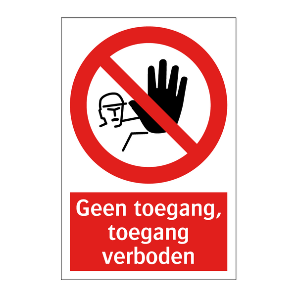 Geen toegang, toegang verboden