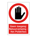 Geen toegang: Natuurcamping - Het Polderbos
