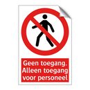 Geen toegang. Alleen toegang voor personeel